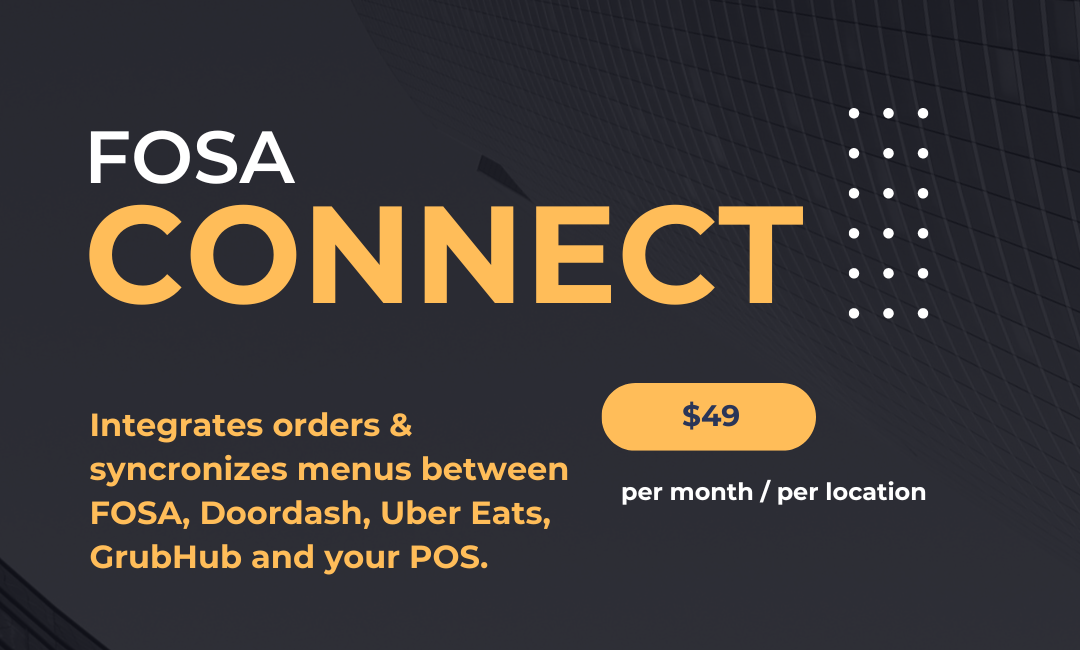 FOSA Connect for Restaurants: $49/Month – Syncs Orders from Phone, SMS, Instagram, WhatsApp, & Delivery Apps to POS. Auto-Sync Menus Across Platforms.