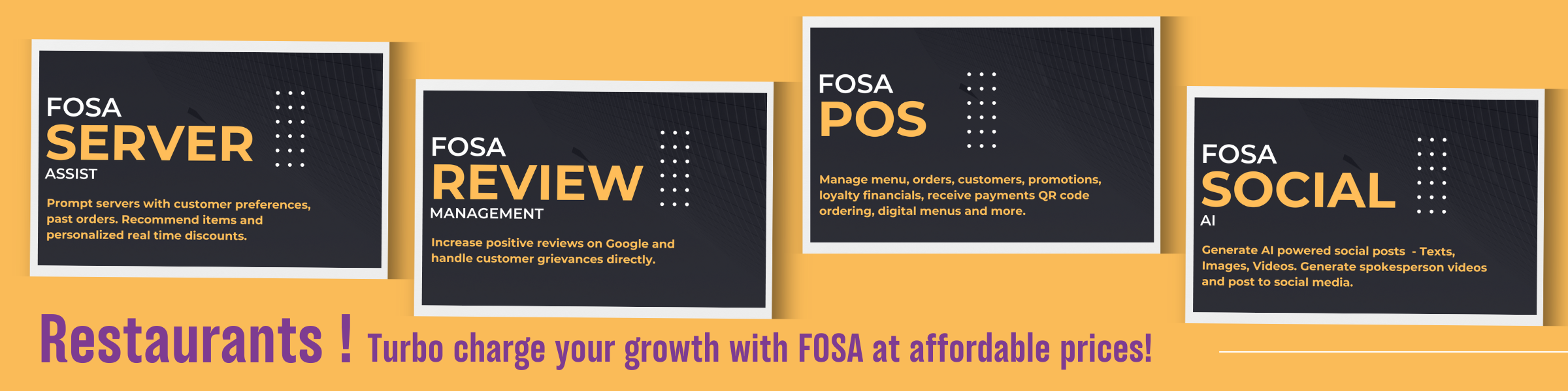 FOSA's AI powered Restaurant POS solution with its powerful modules like FOSA Server Assist, FOSA Review Management, FOSA POS, FOSA Social AI drives growth and profits for restaurant.